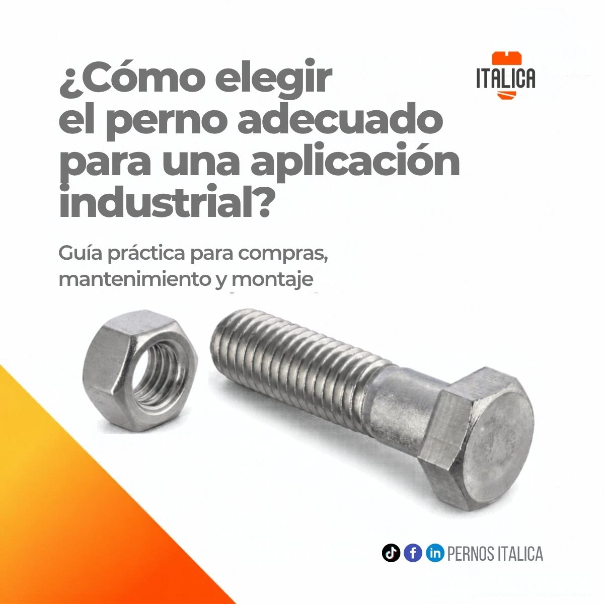 Cómo elegir el perno adecuado para una aplicación industrial